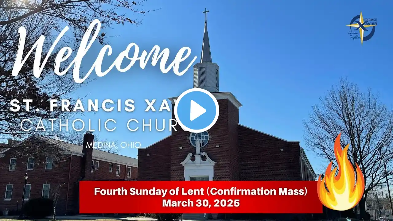 Confirmation Mass & Fourth Sunday of Lent