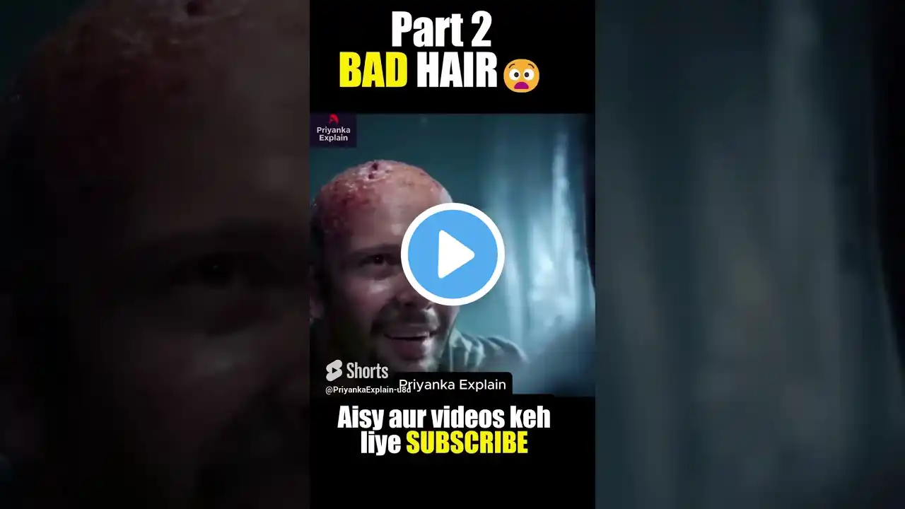 Bad hair full movie explain in Hindi/Urdu final part #shorts #daretomotive #reels