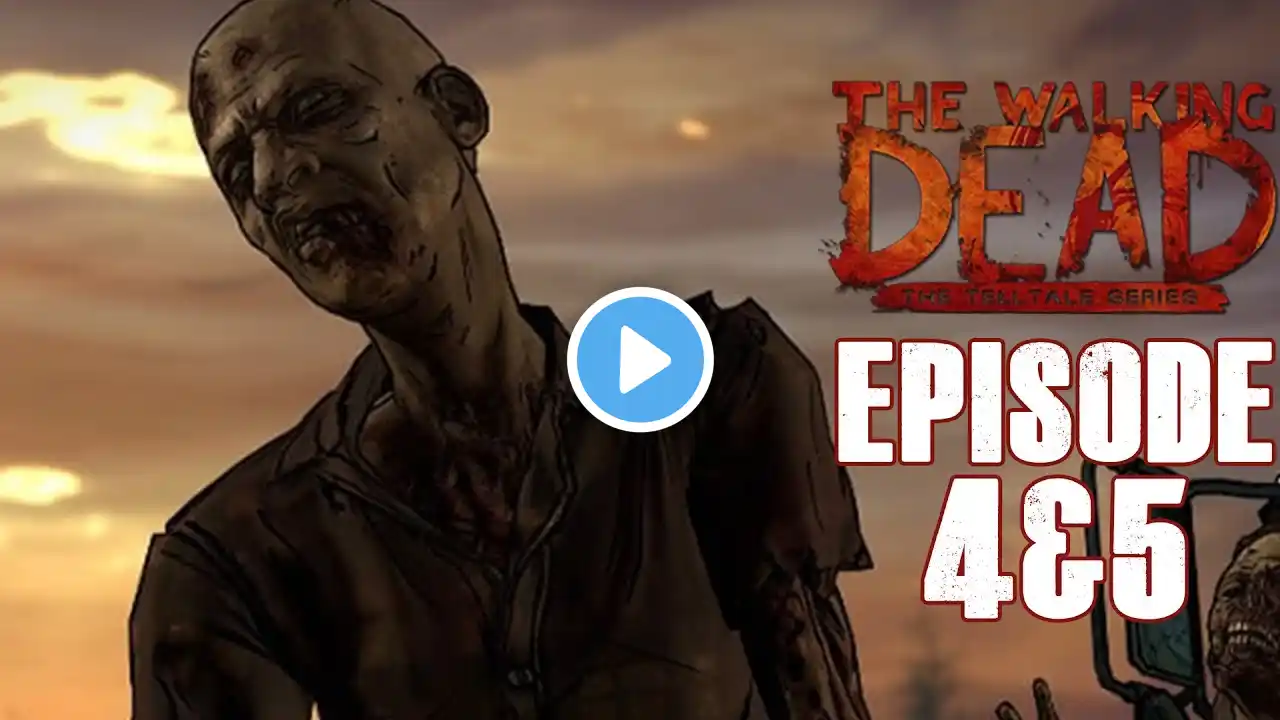 The Walking Dead Season 1 Telltale - Episode 4&5