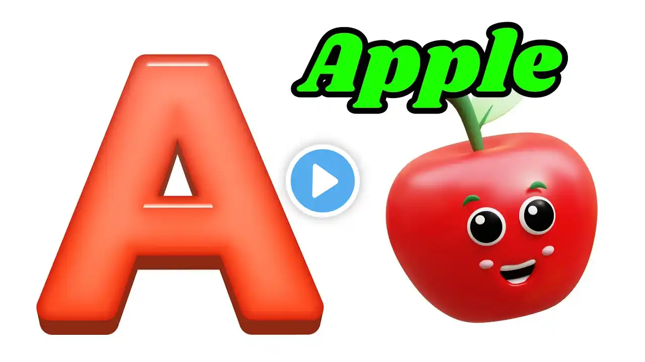 Learn The ABC Phonics Song with APPLE as Your First Lesson-ABC Song, ABCD, Nursery Rhymes, Baby Song