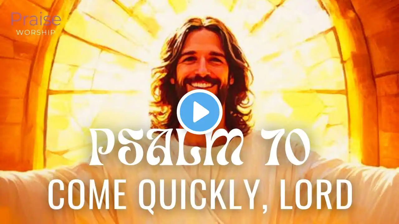 Psalm 70 #Come Quickly lord#devotional #christianpraise #lyricsvideo #psalms