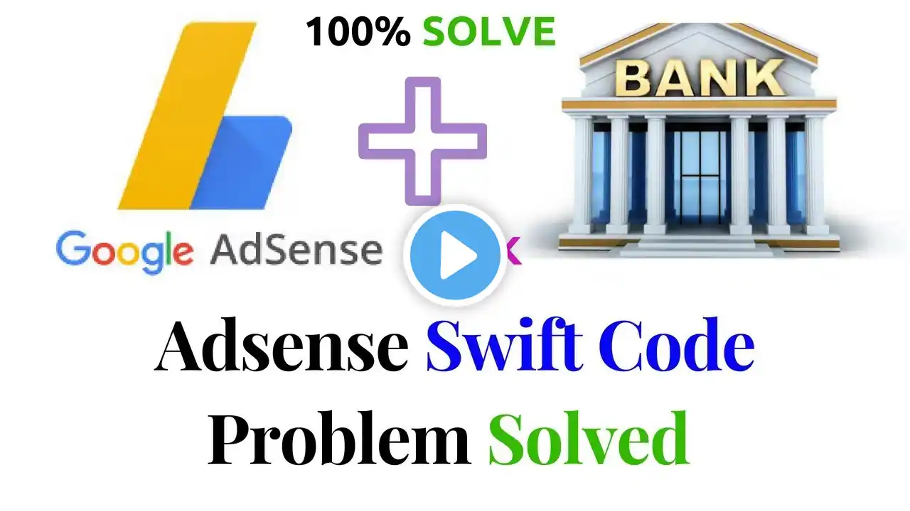 Adsense Swift Code Problem Solved ? How to add Payment Method with Google Adsense