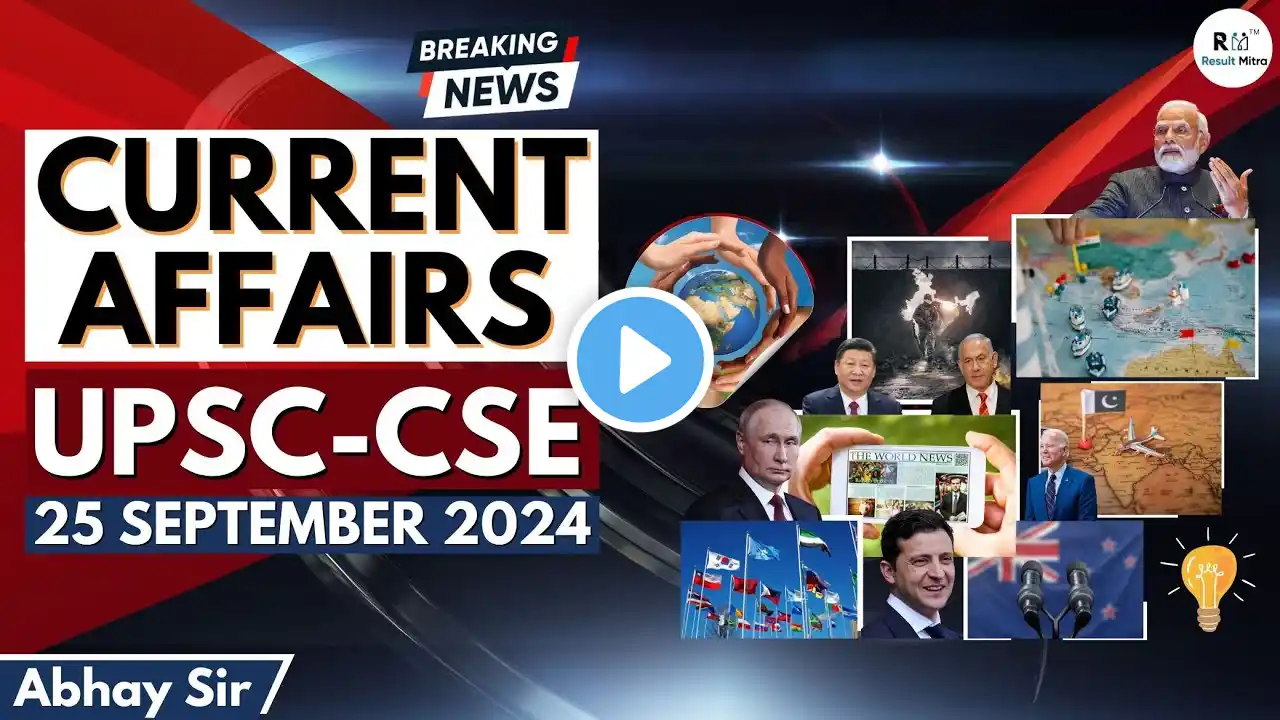 Daily Current Affairs | 25 September 2024 | News Analysis for IAS/PCS | Abhay Sir @Resultmitra