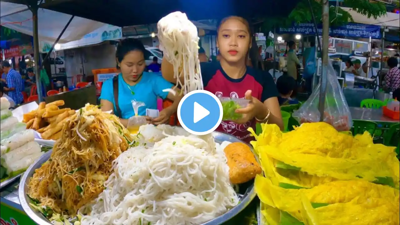 Awesome Cambodian Street Food - Delicious Yellow pancake, Noodles, Spring Rolls & Fried noodles