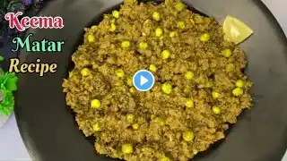 Keema Matar Recipe | Keema Recipe | Matar Keema Recipe