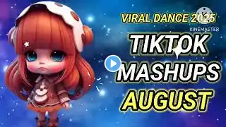 TIKTOK MASHUP VIRAL August 2025 PHILIPPINES🇵🇭