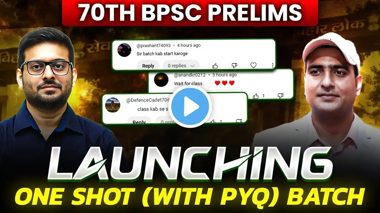 "70th BPSC Prelims One Shot Batch with PYQs - Expert Coaching by Praveen Sir & Barun Sir | BPSC 2024