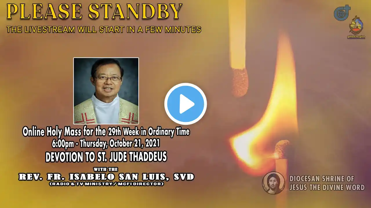 LIVE NOW DAILY MASS | 6:00pm, Thursday, October 21, 2021 - Online Holy Mass at the Diocesan Shrine.