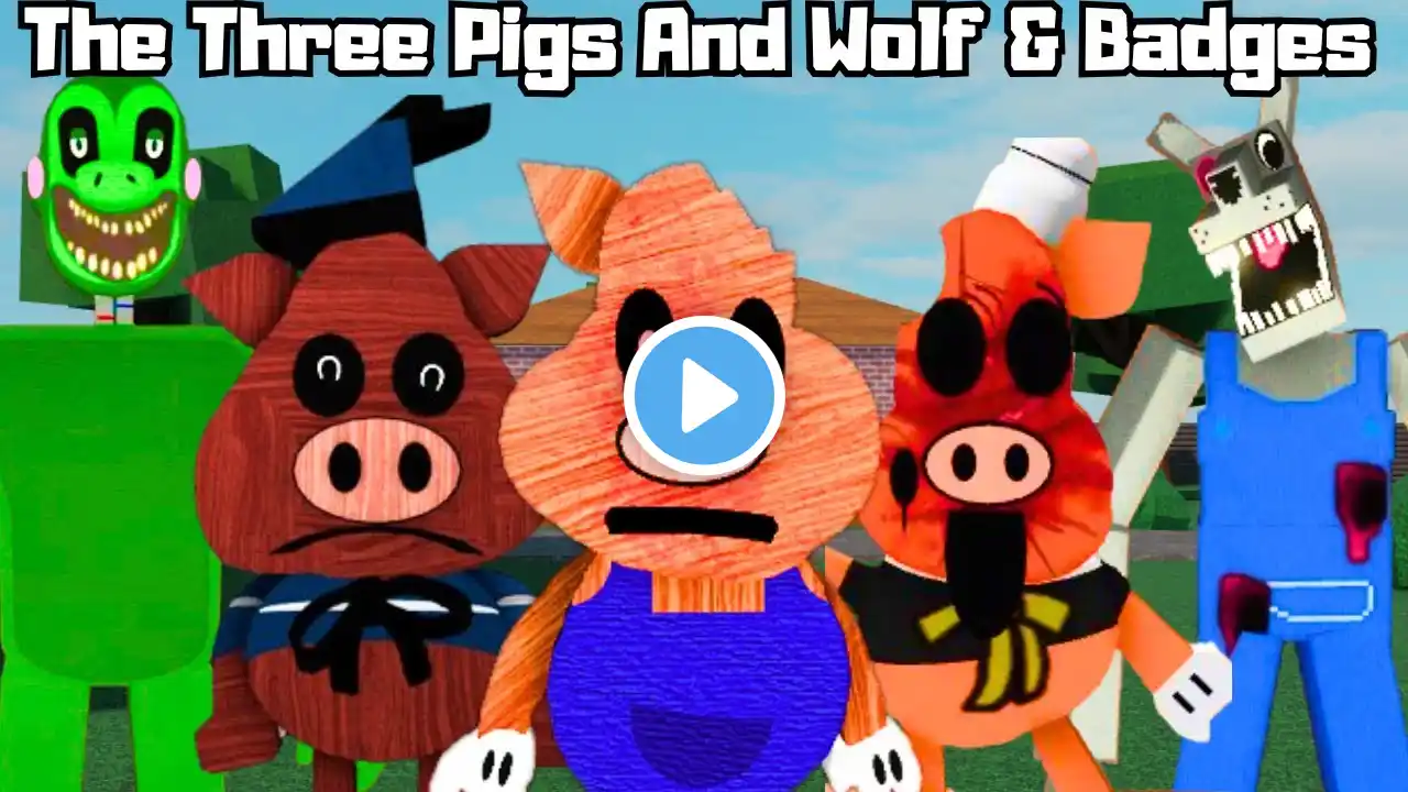 The Three Pigs And Wolf & Badges And Animations in Three Little Pigs [Analog Horror RP]