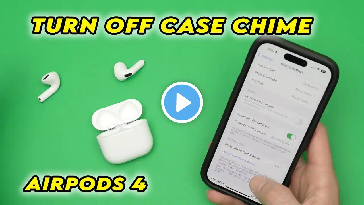 AirPods 4: How to Turn OFF the Case Chime Sound