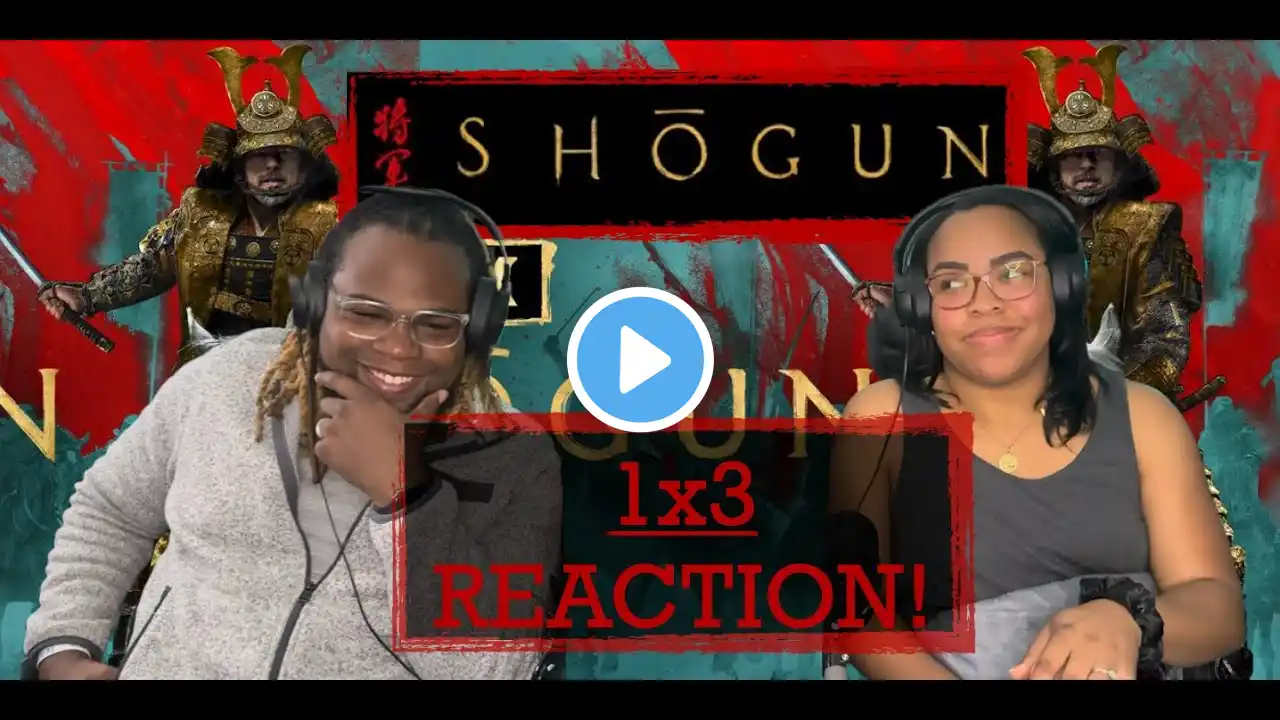 Shogun 1x3 REACTION!! “Tomorrow is Tomorrow”