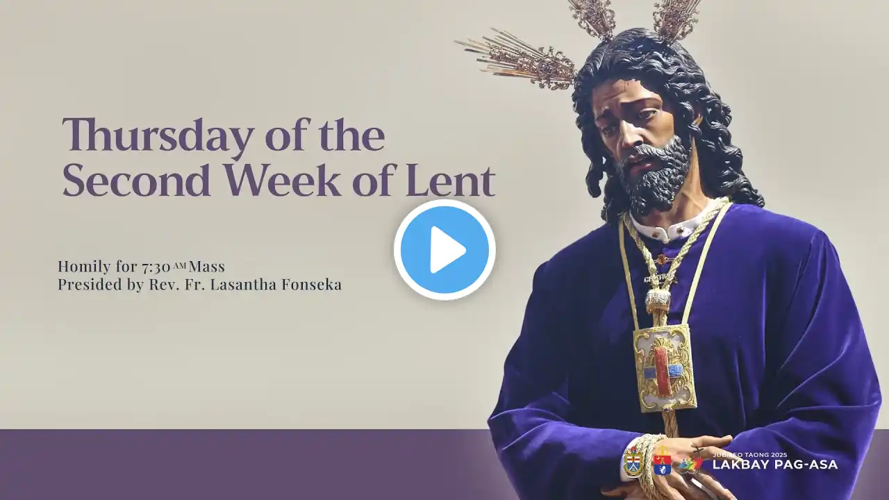 Homily for Thursday of the Second Week of Lent