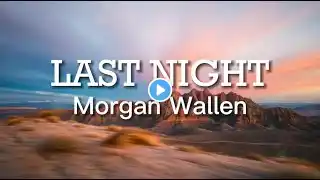 Morgan Wallen - Last Night - Cover Remix