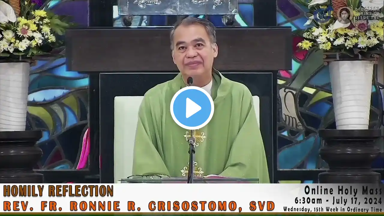 Homily Reflection of Rev. Fr. Ronnie R. Crisostomo, SVD