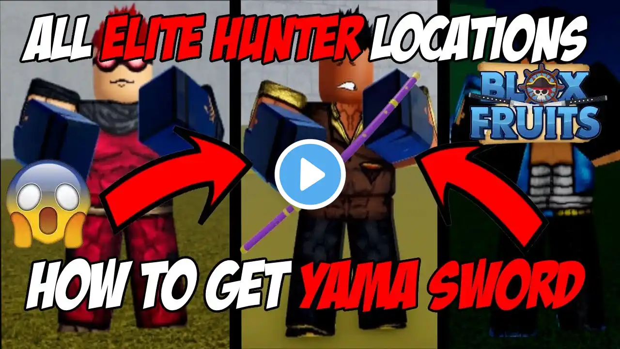 ALL ELITE HUNTER LOCATIONS (How to Get YAMA Sword)