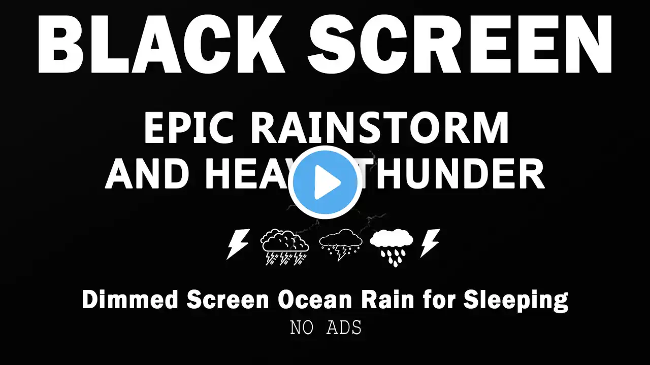 Dimmed Screen Ocean Rain for Sleeping - Black Screen |  No ADS Epic Rainstorm and Heavy Thunder