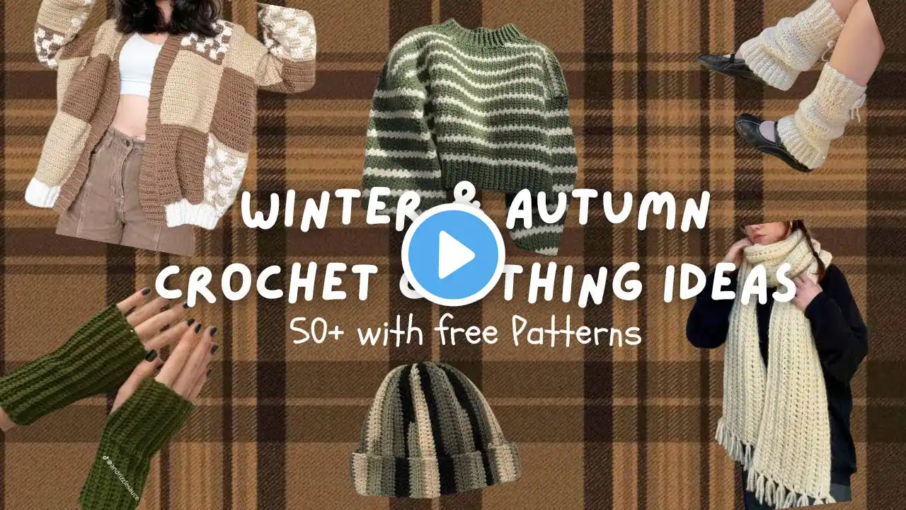 50+ Winter & Autumn crochet CLOTHING ideas (+ FREE patterns)  🧣🍂🧥 *cozy*