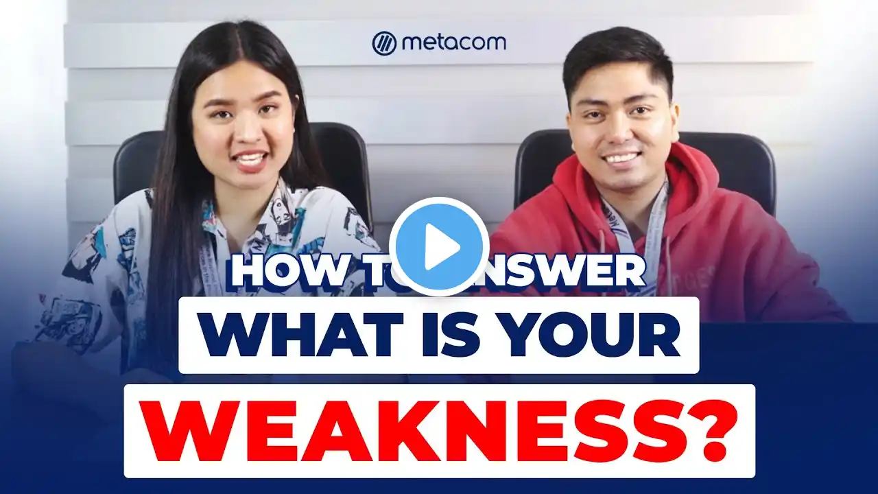 How To Answer "What Are Your Weaknesses?" | Interview Questions, Tips, and Answers | Metacom Careers