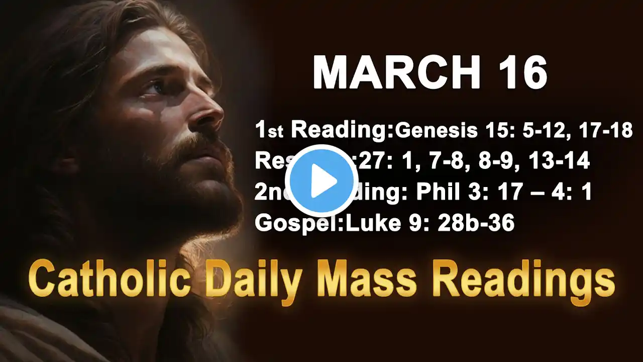 Catholic Daily Mass Readings for today I Sunday March 16 2025