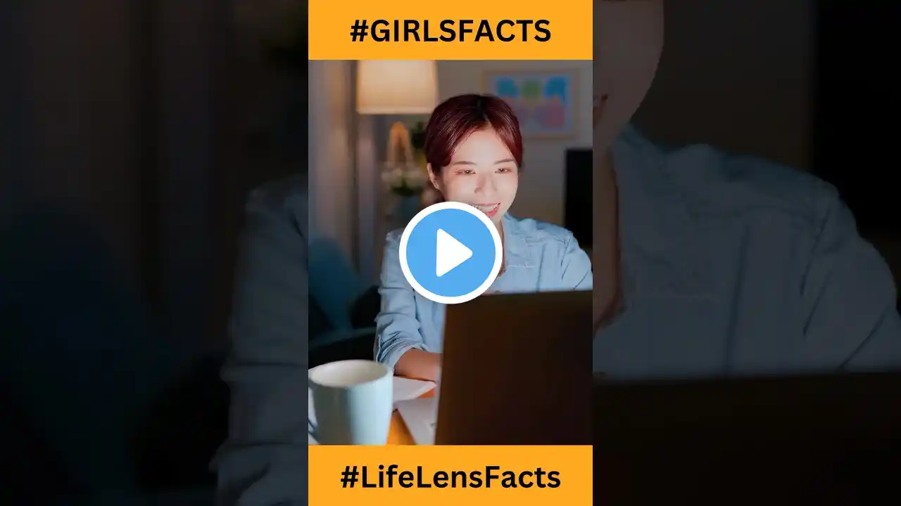 Girls Facts #lifelensfacts #viral #viralshorts #shortsvideo #shorts #ytshorts #facts #trending