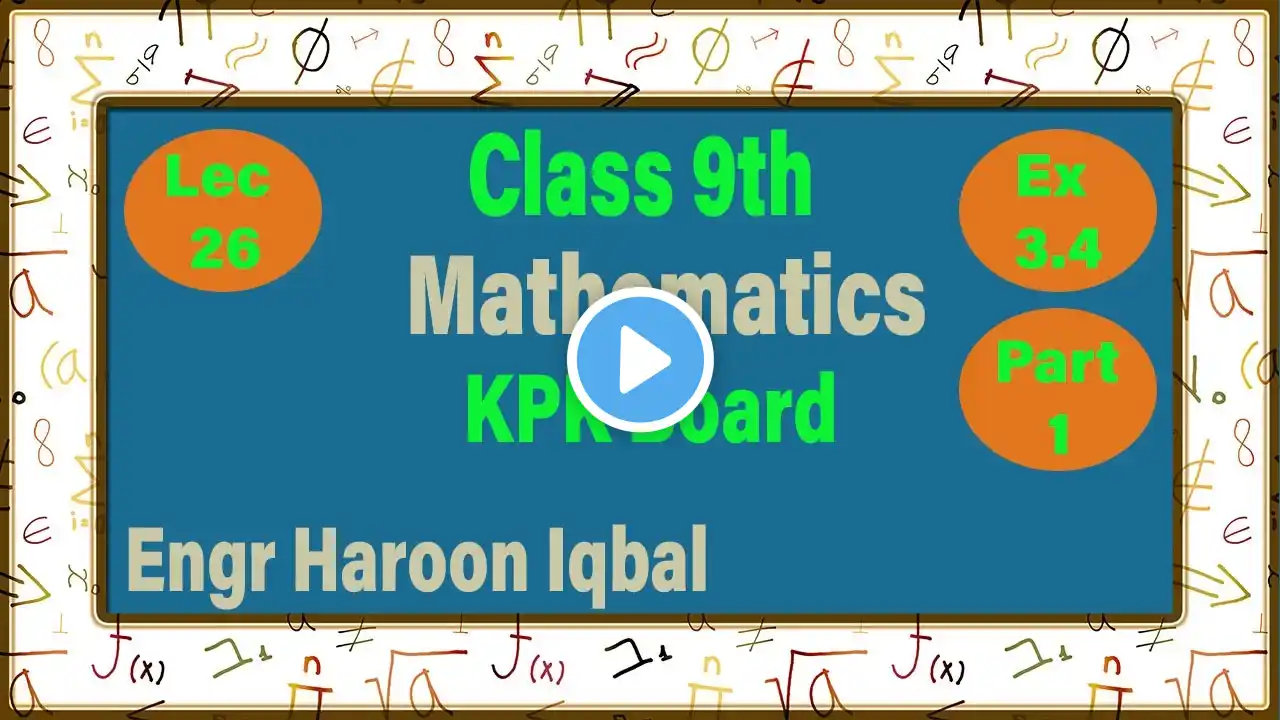 Lecture-26 Class 9th Maths Exercise 3.4 (Part-1) (KPK Board)