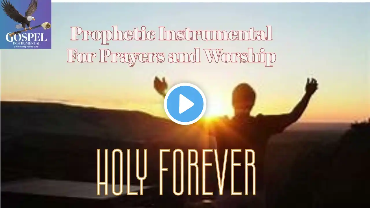 Holy Forever / Jenn Johnson Bethel /Instrumental/ Prayers/Worship/Meditation