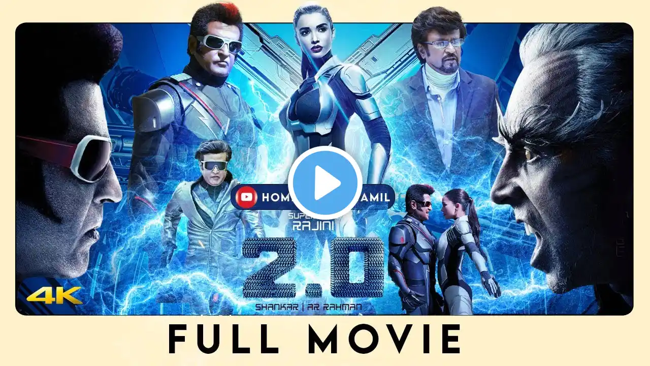 2.0 - Tamil Full Movie | Rajinikanth | Akshay Kumar | A R Rahman | Shankar | Subaskaran