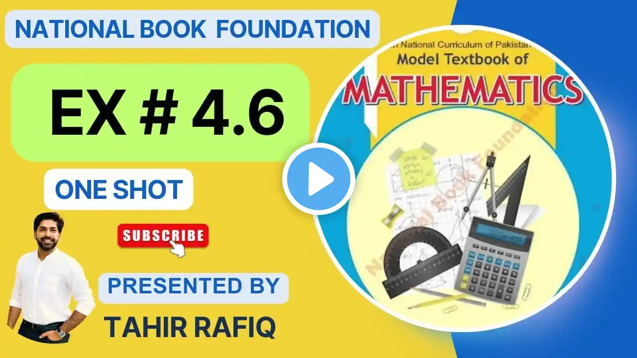 Ex#4.6 | 11th Class Math | NBF | National Book Foundation | 2024