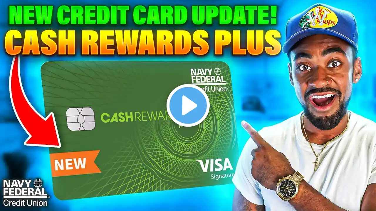 Navy Federal Update NEW Cash Rewards Plus Credit Card Review (New Credit Card UPDATE)