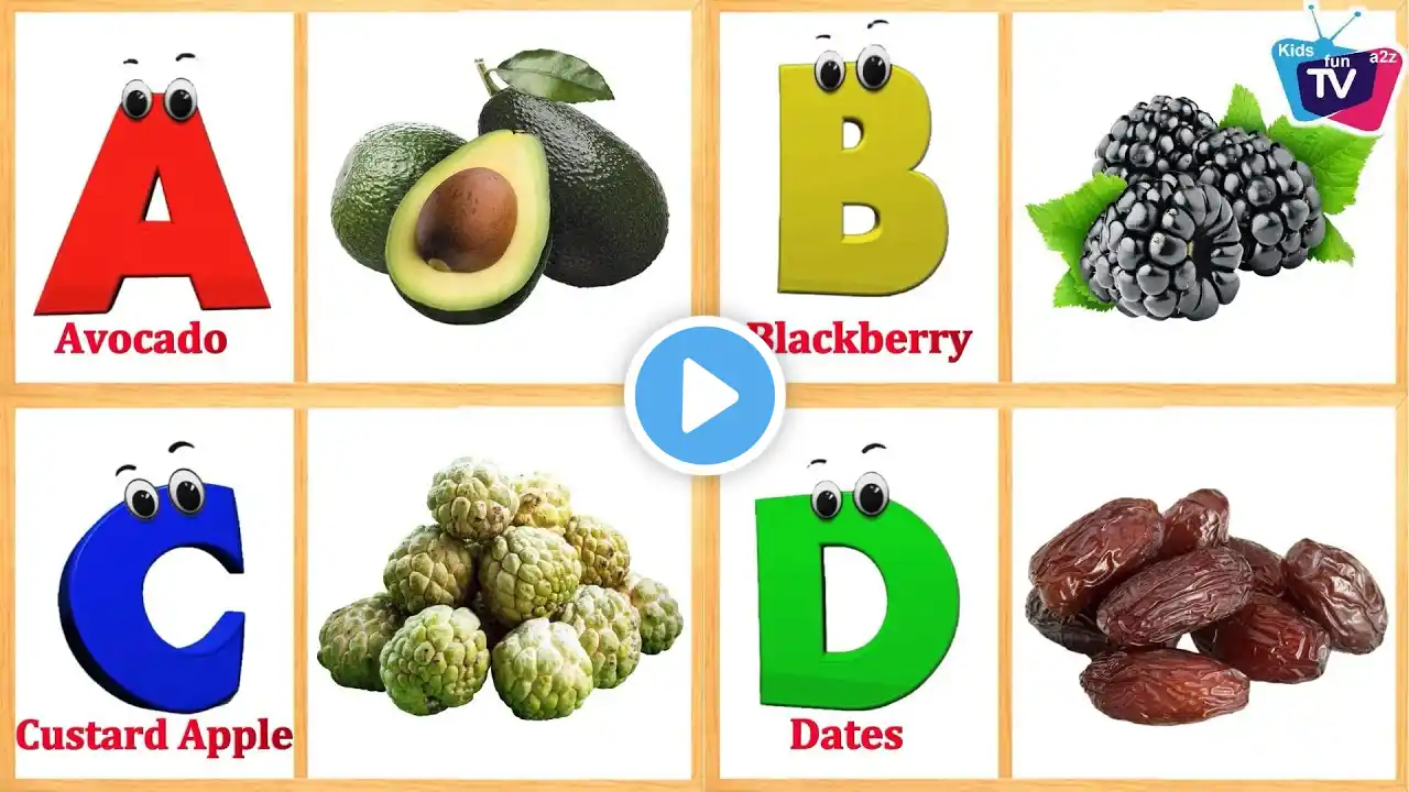 Fruit ABC Song | Fruit Alphabet Song | Alphabet Letters | Phonics for Kids