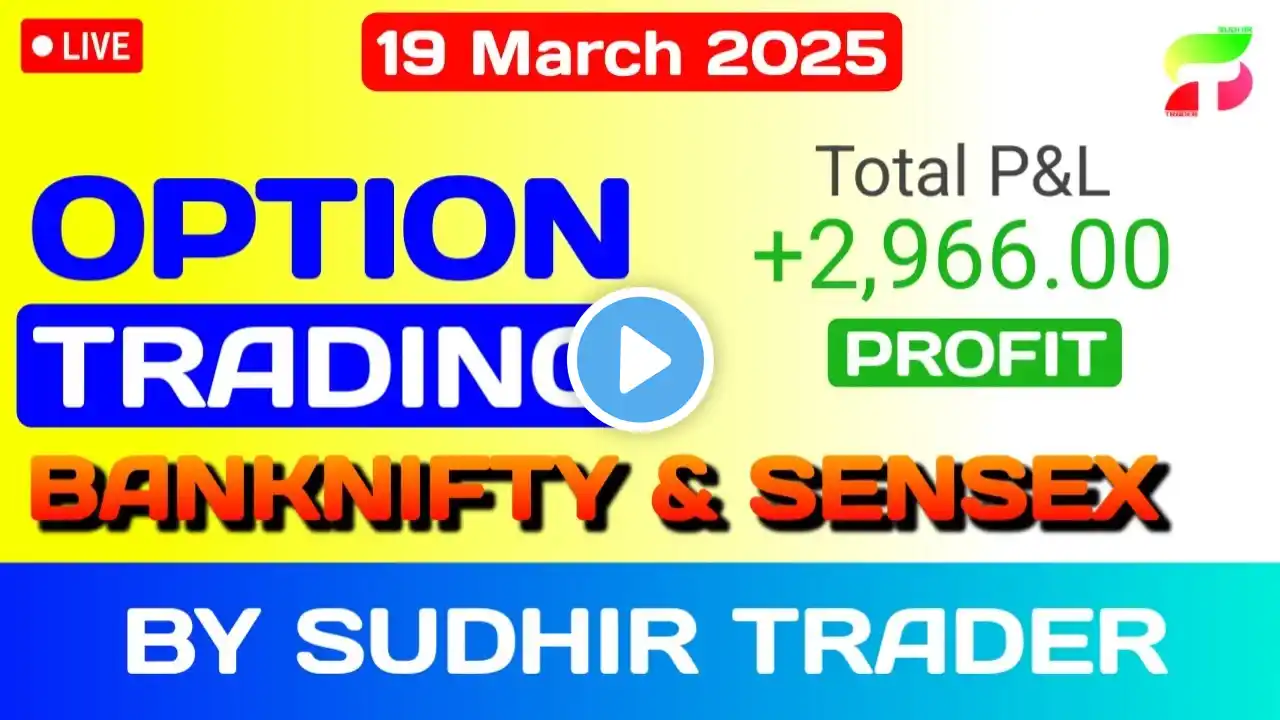 Live Intraday Option Trading | SL Hunting For Beginners | 19 March 2025 | Sudhir Trader