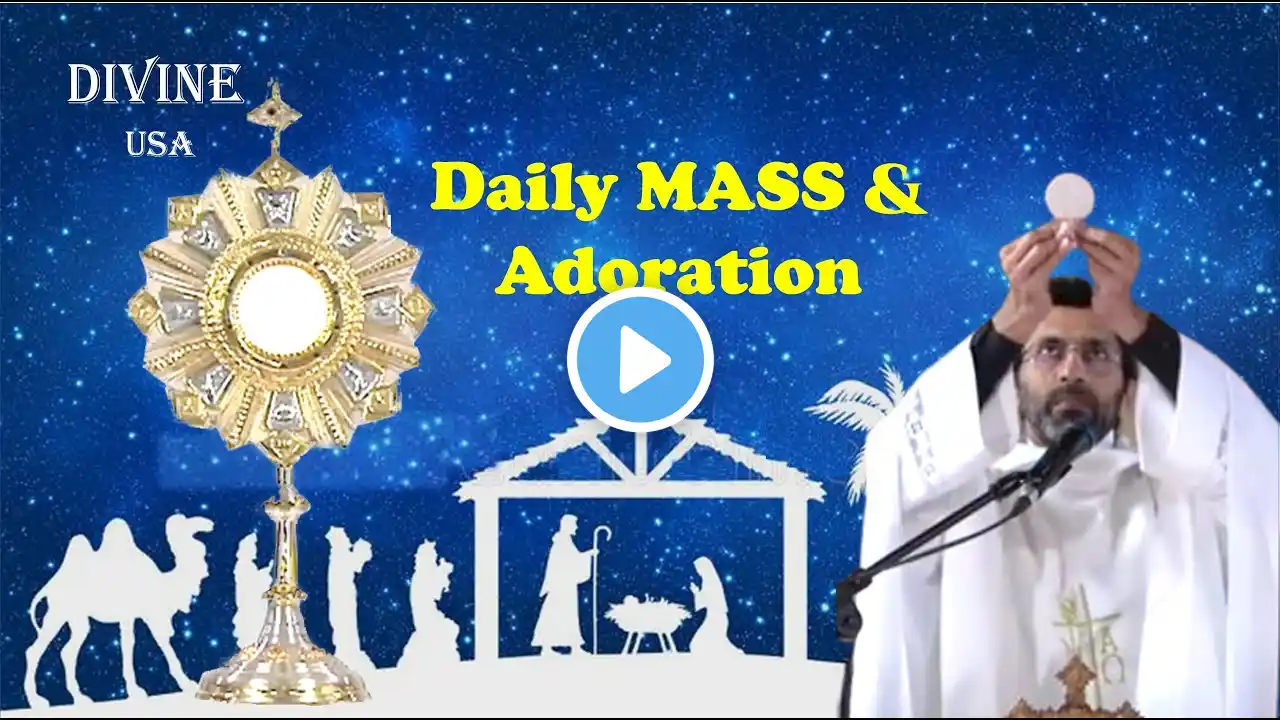 LIVE: DEC.31, 2021 | HOLY MASS & ADORATION || DIVINE USA || Fr.Sunil Thomas vc