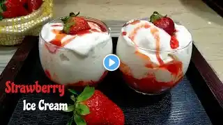 Strawberry Ice Cream| Strawberries with Vanilla Ice Cream recipe