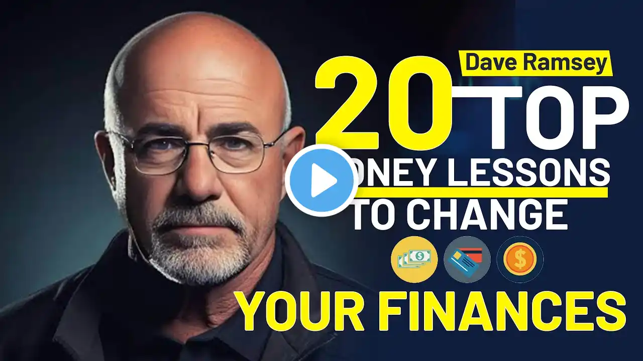 20 Money Lessons From Dave Ramsey That Will Change Your Finances