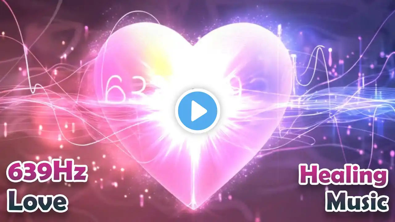 639 Hz Pure Positive Love Energy Frequency | happy frequency music 639 hz, Heart Heal Music