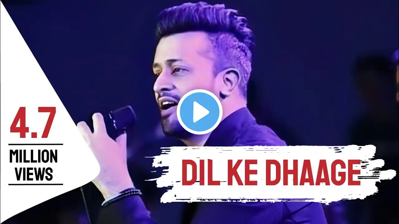 Dil Ke Dhaage || Atif Aslam Hindi romantic songs || Hindi romantic songs new 2024