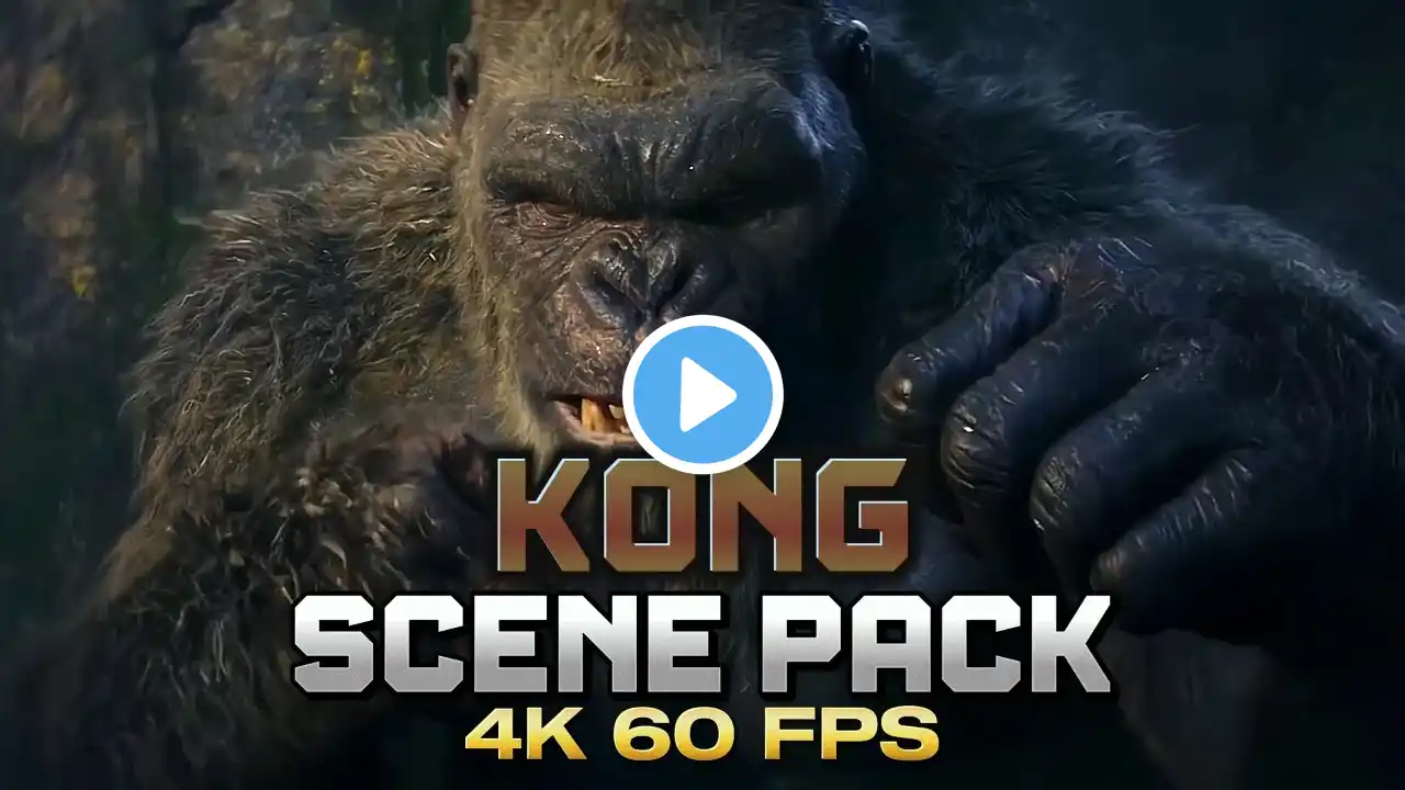 Kong 2024 Scene Pack | 4K 60FPS | Godzilla x Kong: The New Empire