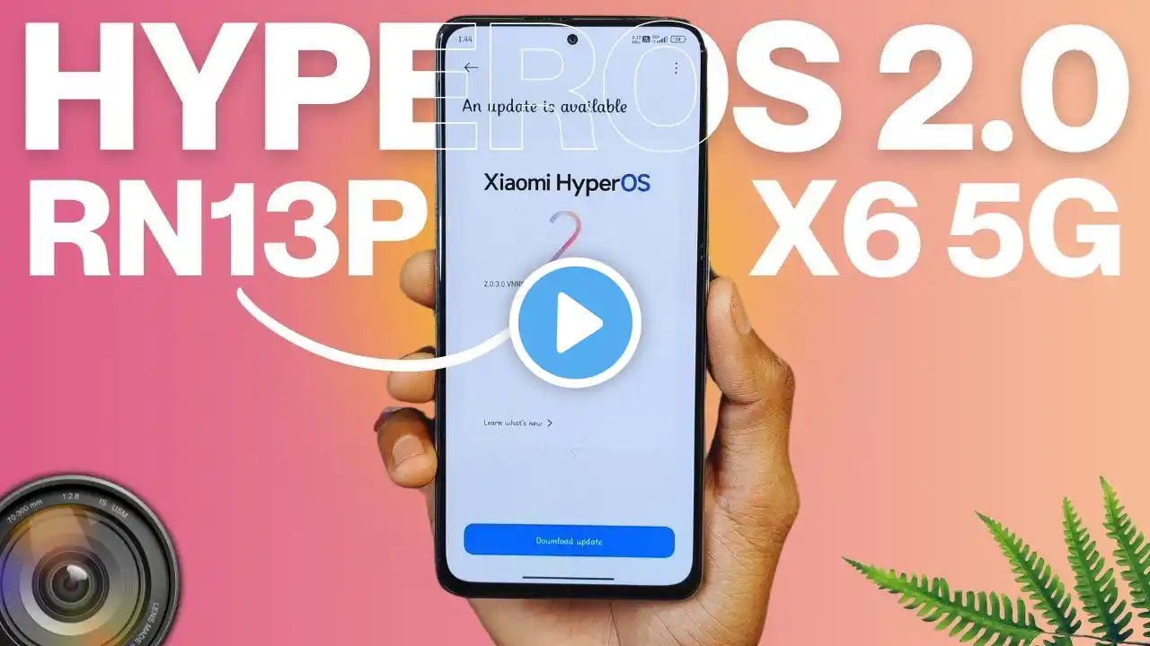 Redmi Note 13 Pro 5G & POCO X6 5G HyperOS 2.0 INDIA Update Full Changelog & Features ✅