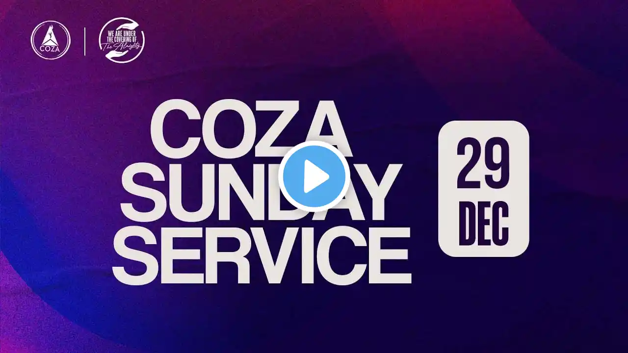 #COZASundays | Sunday Worship Service With Reverend Biodun Fatoyinbo | 29-12-2024