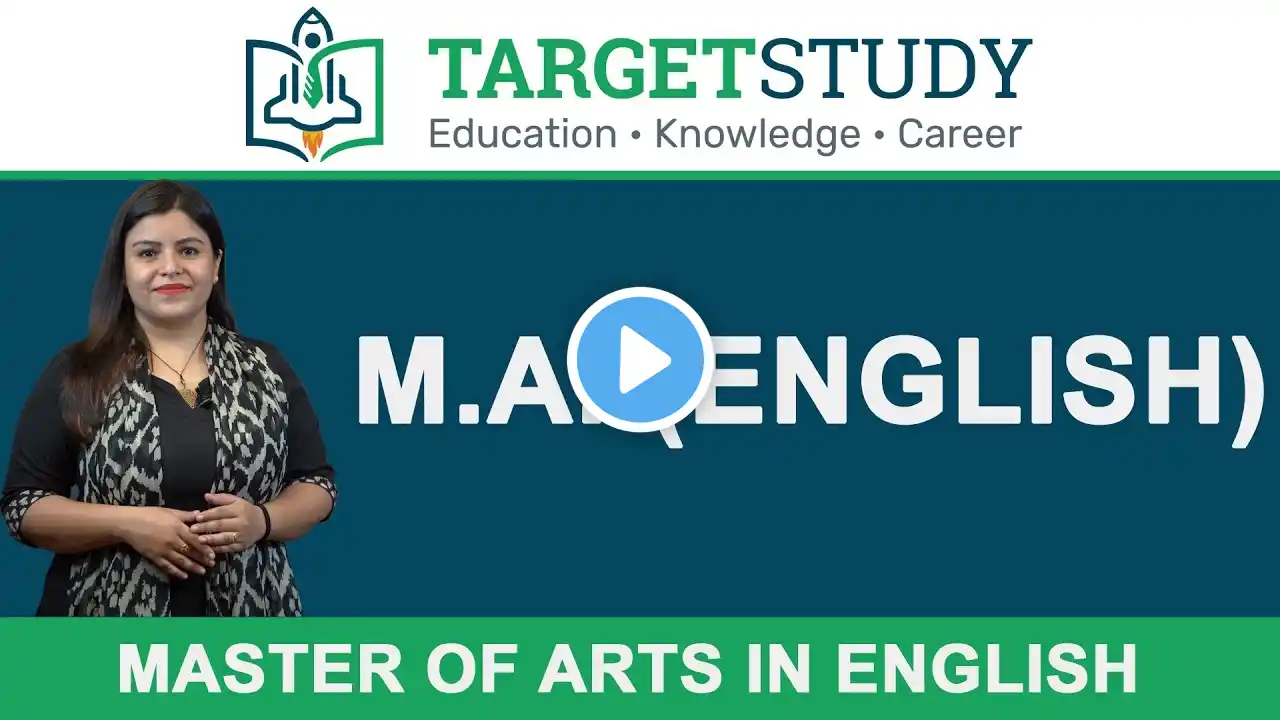 MA English - Master of Arts in English - Details, Eligibility, Syllabus, Admission, Fee