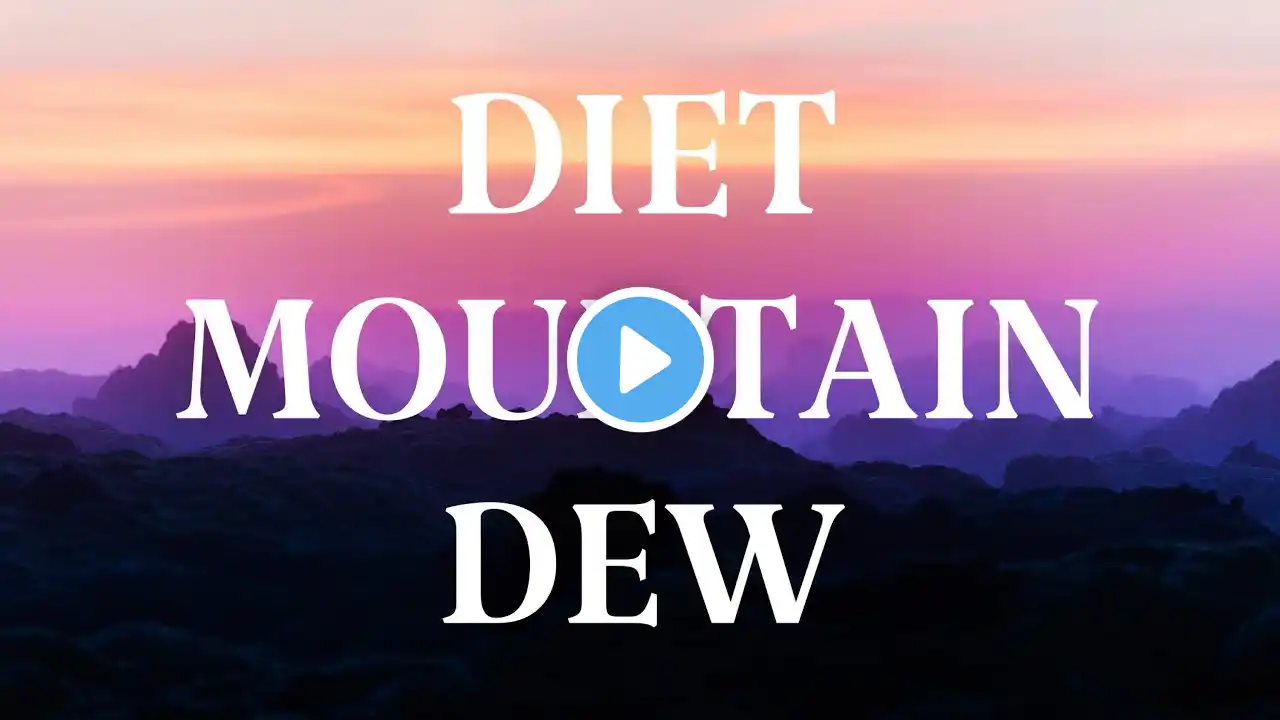 Lana Del Rey - Diet Mountain Dew (Lyrics)