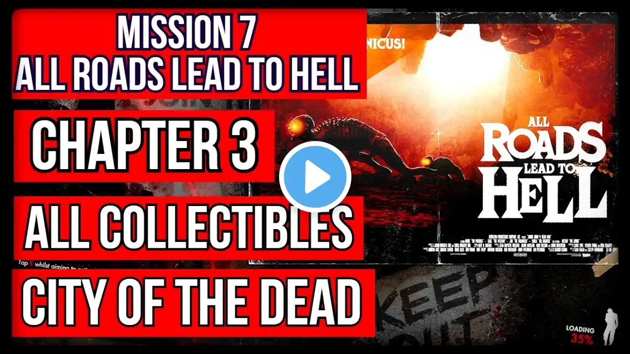 Zombie Army 4 | ALL ROADS LEAD TO HELL | Chapter 3: CITY OF THE DEAD | All Collectibles