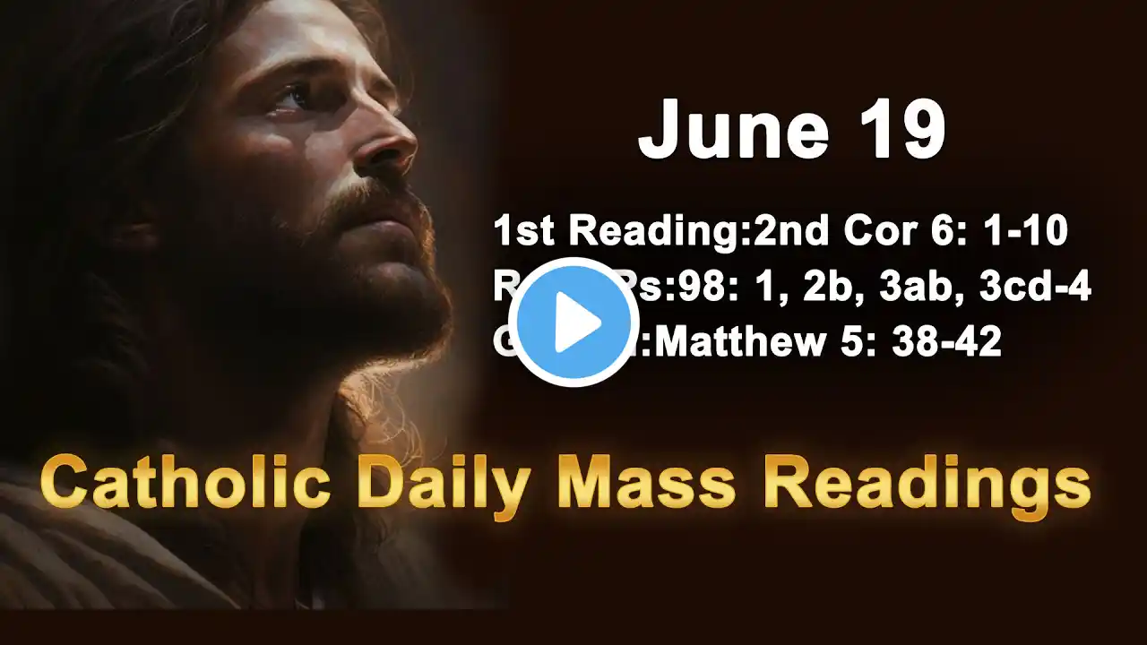 Catholic Daily Mass Readings for today I Monday June 19 2023