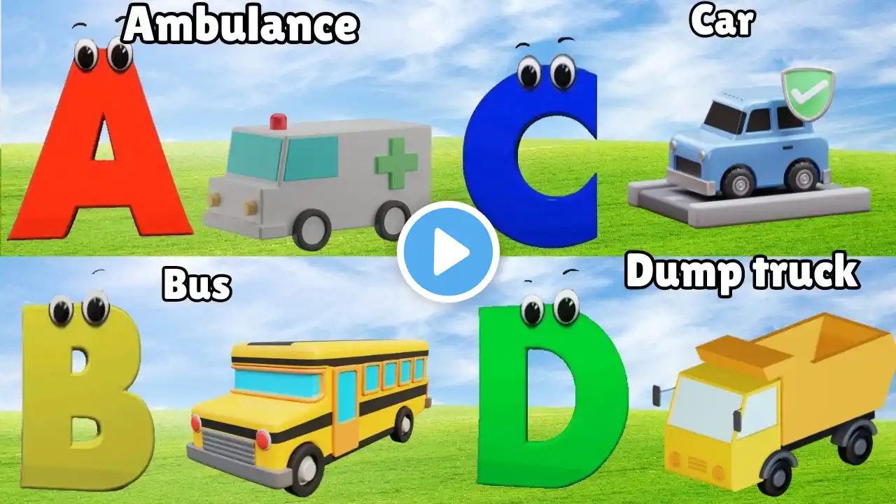 Vehicles ABC Song for Todders | Phonics for Kids | Learn English Alphabet Letters