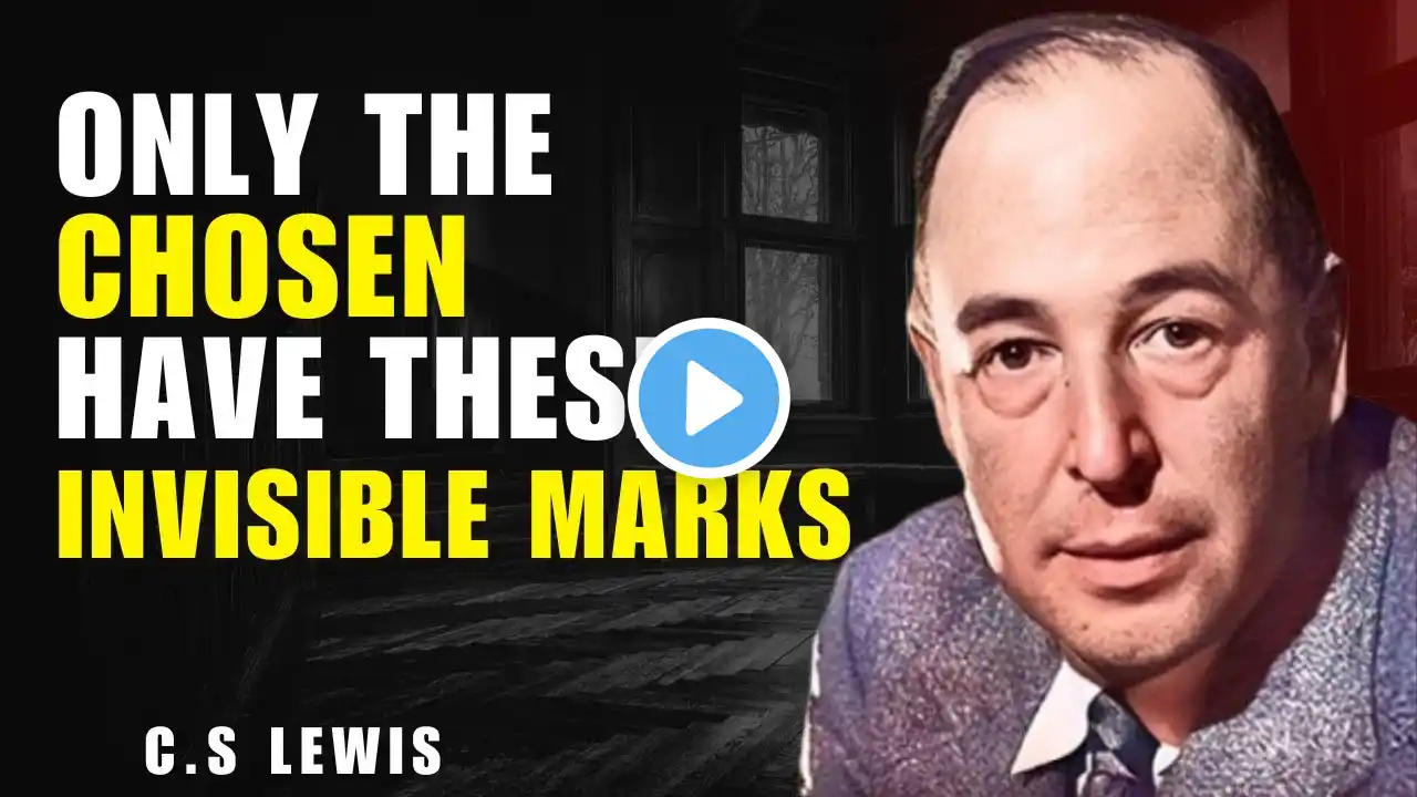 Jesus Warned US! Only The Chosen Ones Carry This Sign | C.S. Lewis