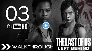 The Last of Us Left Behind DLC Walkthrough Gameplay Part 3 Photobooth HD 1080p PS3 PSN No Commentary