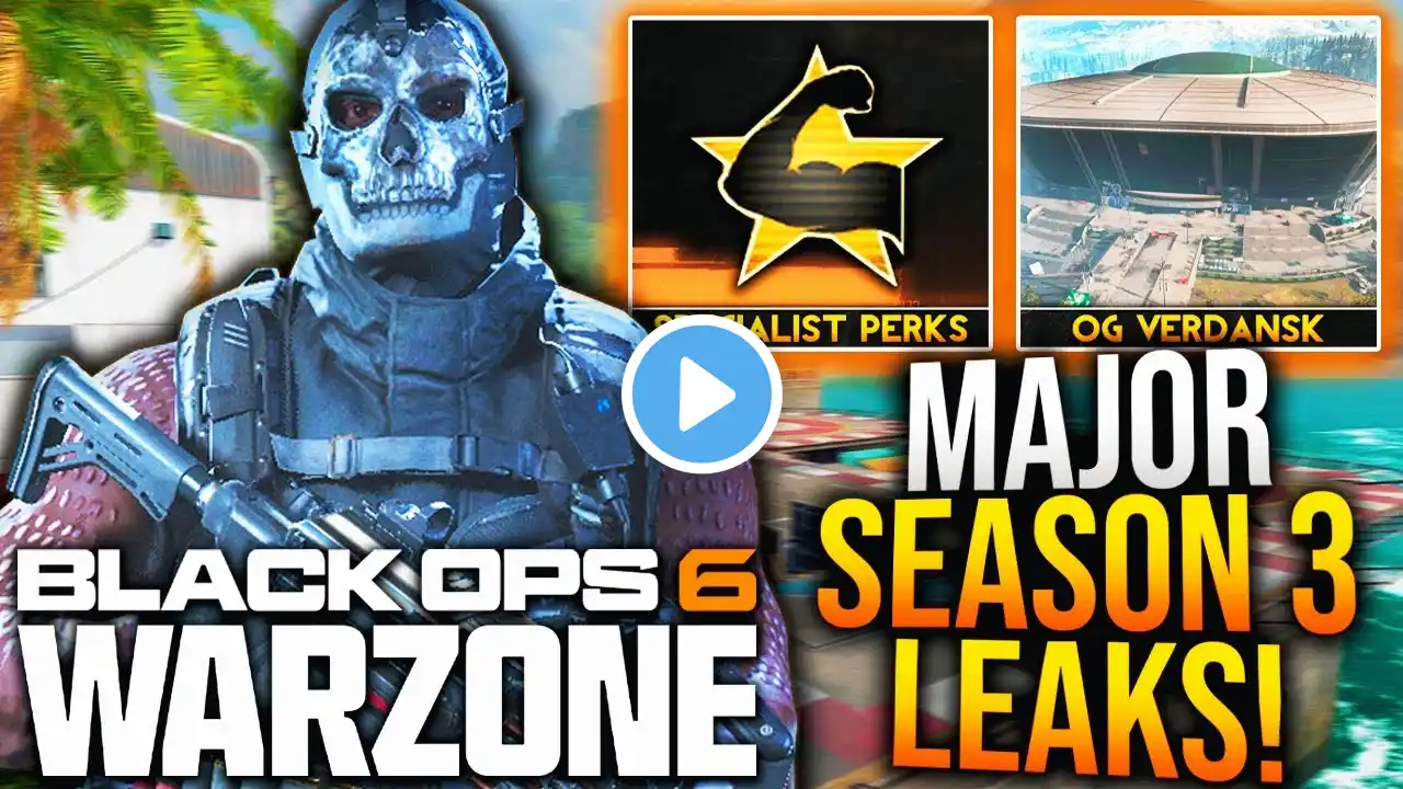 Black Ops 6: Major SEASON 3 UPDATE LEAKS! Verdansk Update, NEW WEAPONS, & More! (WARZONE Season 3)