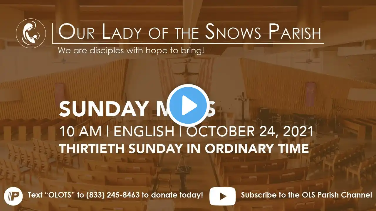 Our Lady of the Snows English Mass | Thirtieth Sunday in Ordinary Time