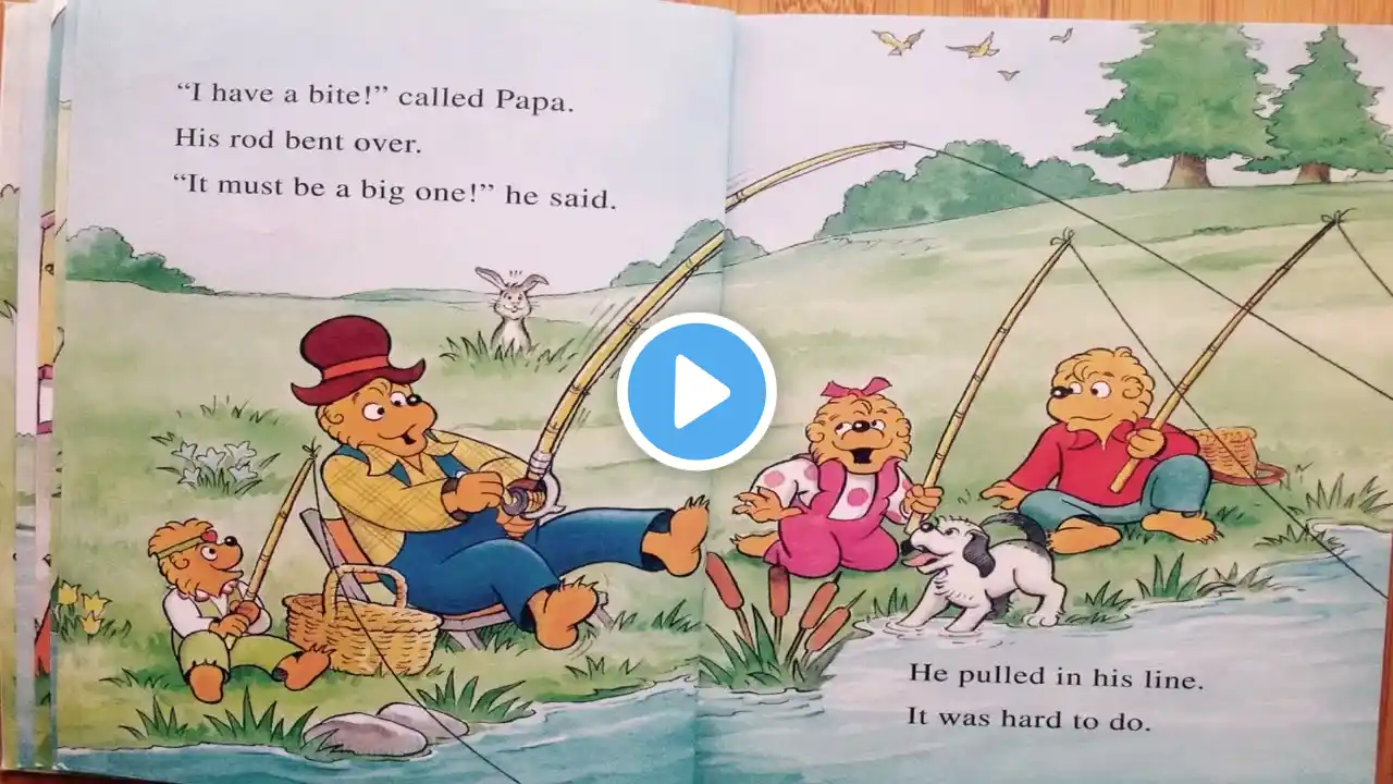 The Berenstain Bears, Gone Fishing! by Mike Berenstain, read aloud childrens stories