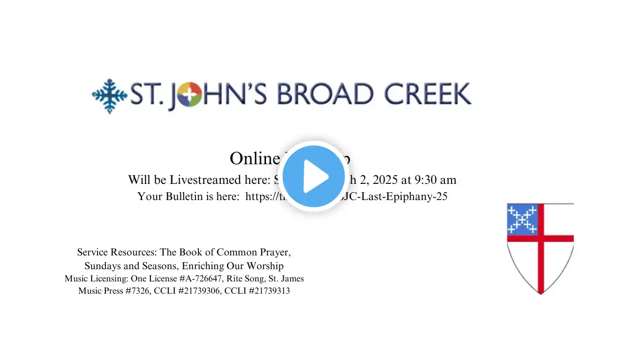 Online Worship with St. John's Broad Creek for Sunday, March 2, 2025 at 9:30 am